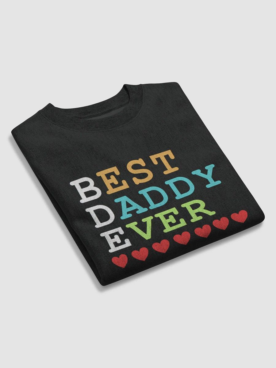 Best Daddy Ever Champion Cotton Max Sweatshirt product image (5)