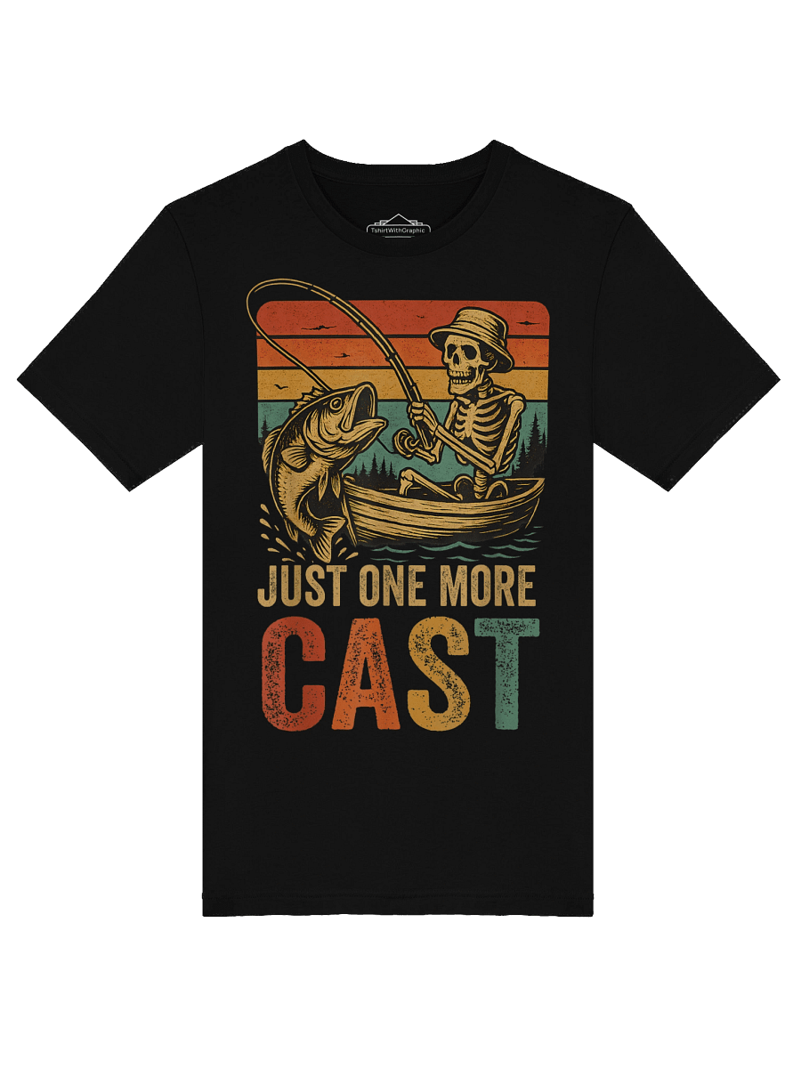 Just One More Cast Funny Retro Fishing Bass Fishing Enthusiasts Unisex T-Shirt product image (5)