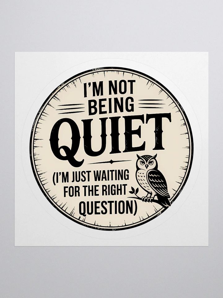 Not Being Quiet Human Design projector Sticker product image (1)
