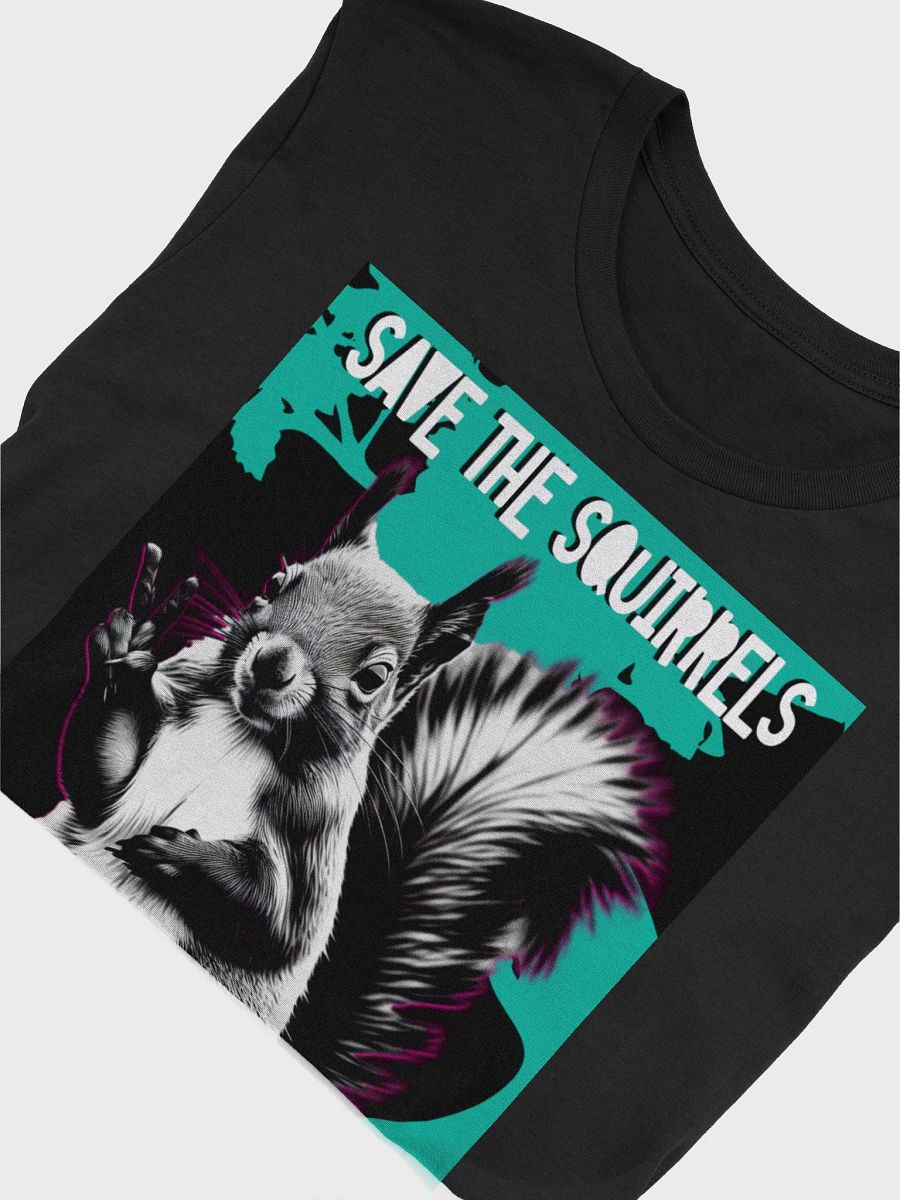 Pesave the squirrels, protect their trees, tee product image (5)
