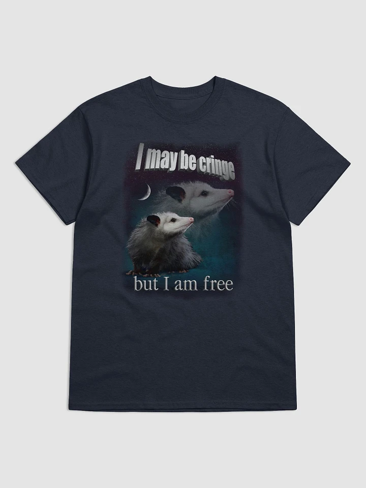 I may be cringe, but I am free possum T-shirt product image (1)