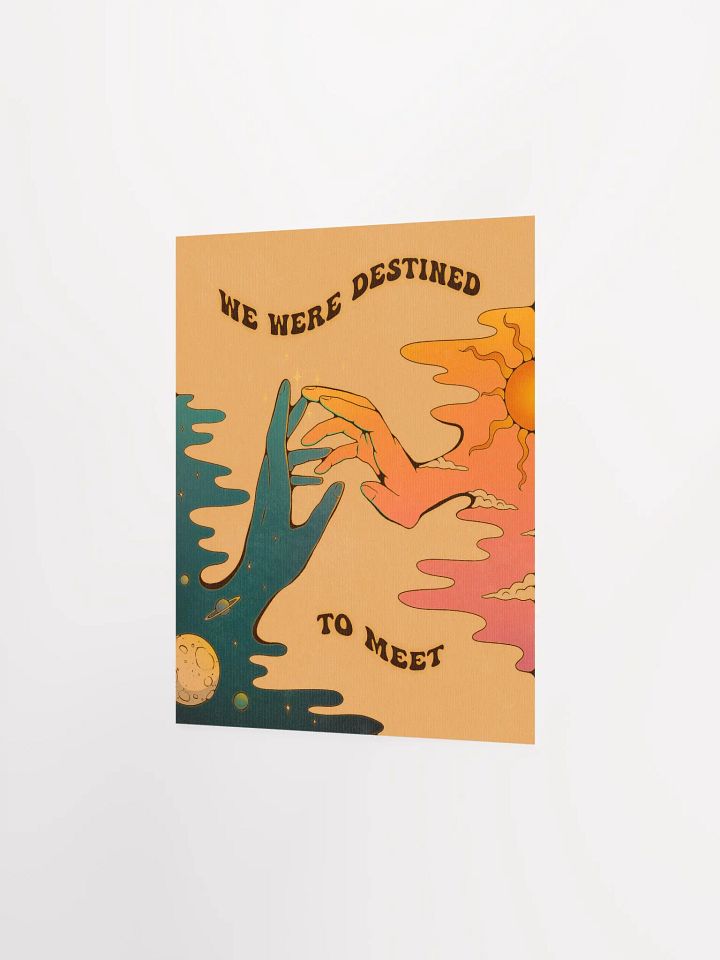 Matte Poster - Destined To Meet product image (1)