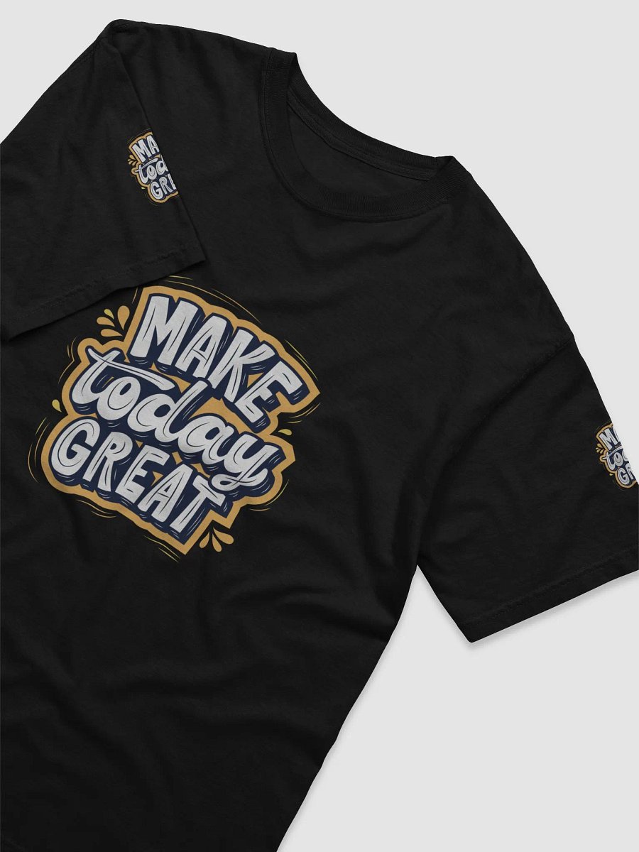 Make Today Great product image (1)