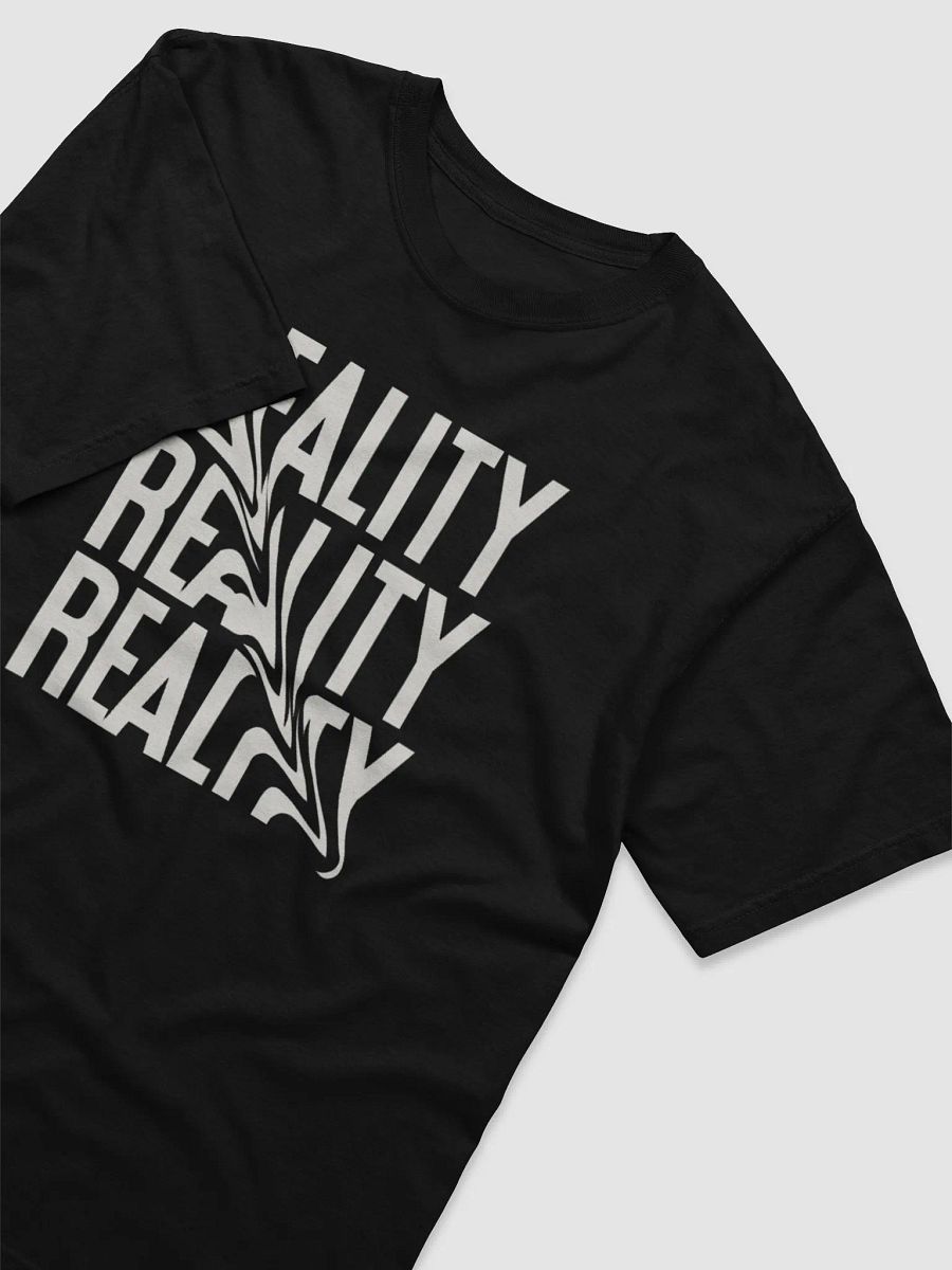 Reality: T-shirt product image (29)