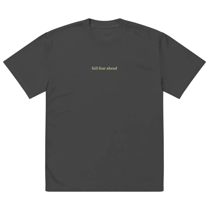 full fear ahead \ premium oversized t-shirt product image (2)