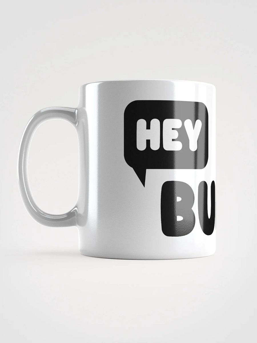 Hey Buddy! Mug White product image (3)