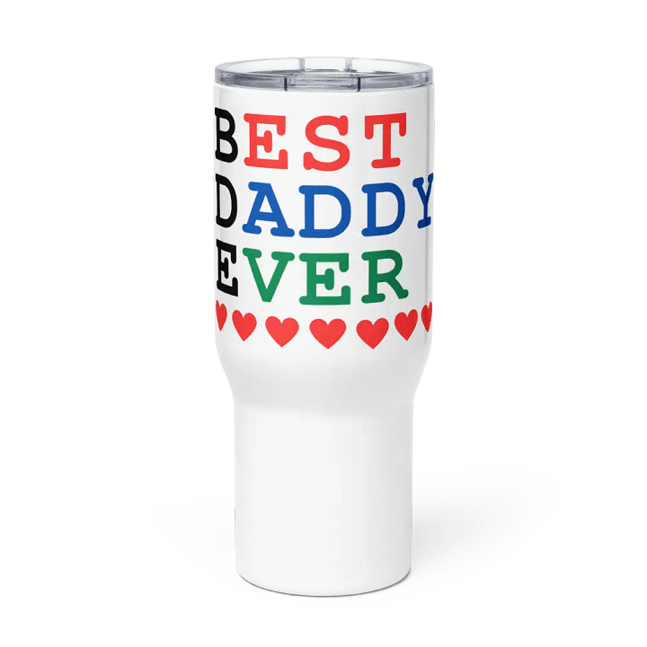 Best Daddy Ever Travel Mug with a Handle product image (2)
