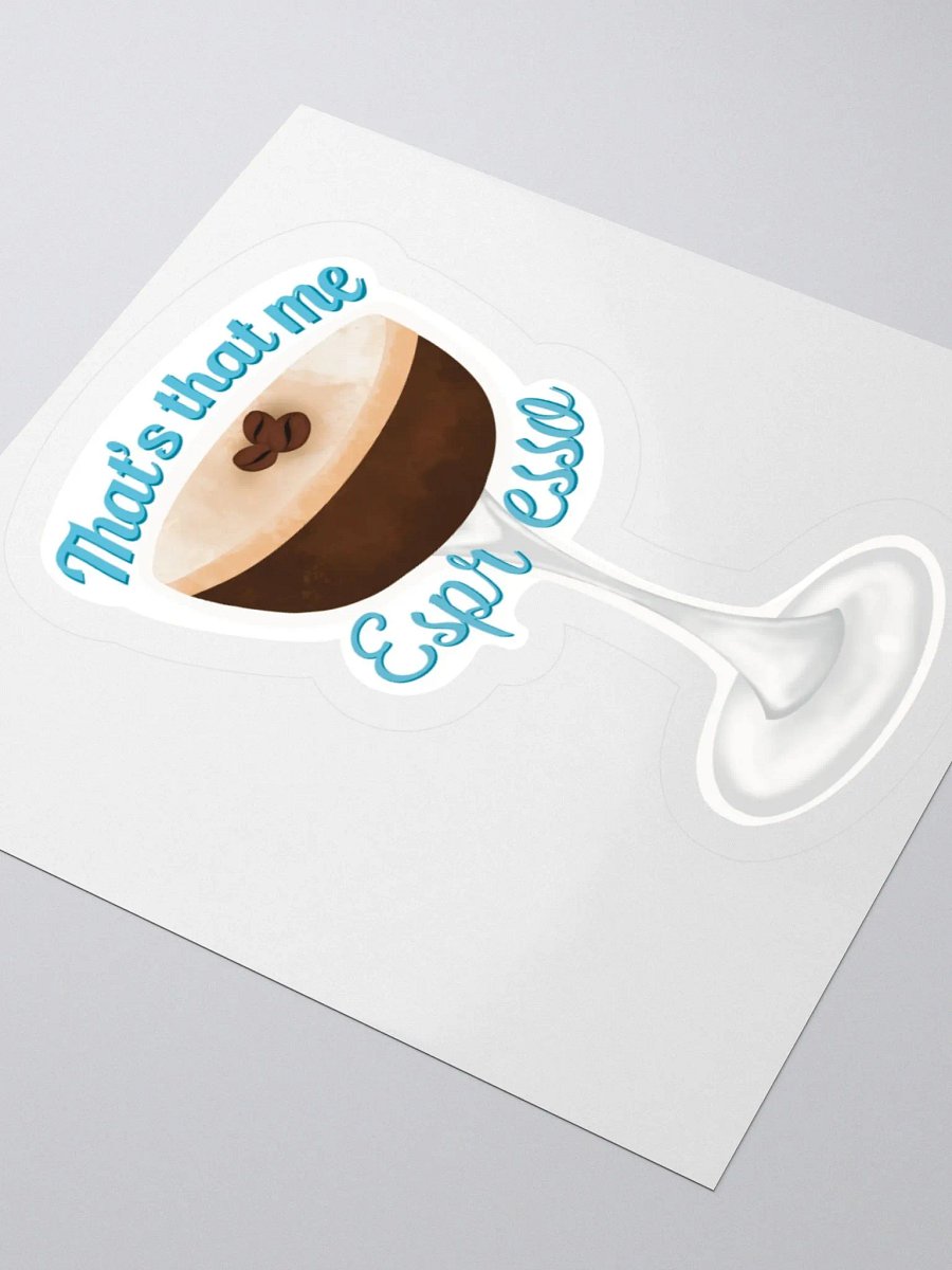 That's that me Espresso Kiss Cut Stickers product image (8)
