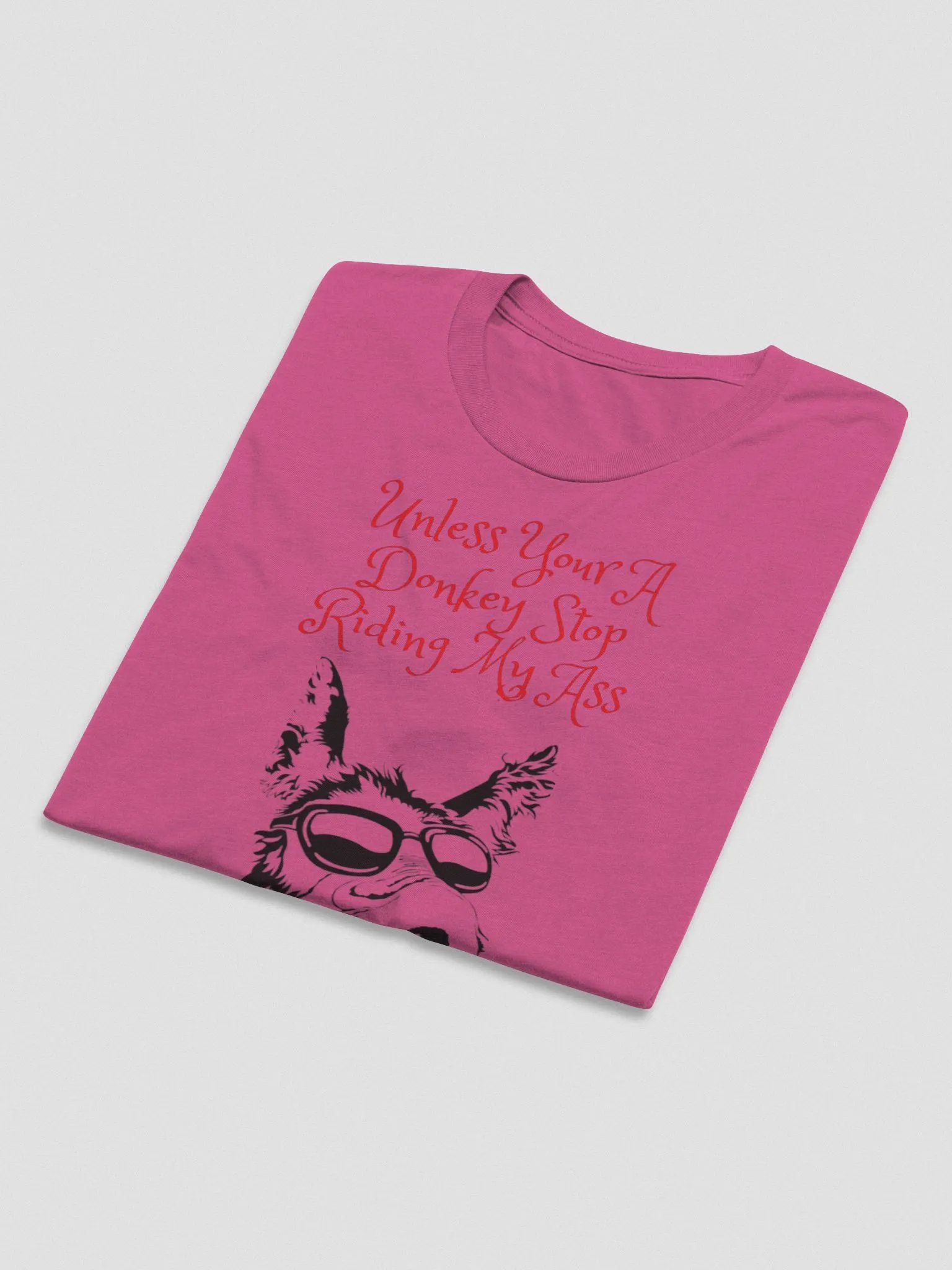 Tired of people riding your ass This shirt says it all product image (34)