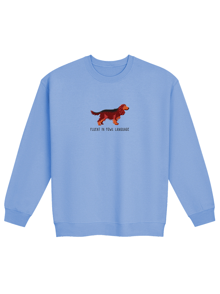 Fluent in Fowl Language Sweatshirt (Embroidered) of an English Cocker Spaniel(Liver & Tan, Full Tail) product image (9)