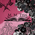 Author M.M. Tish