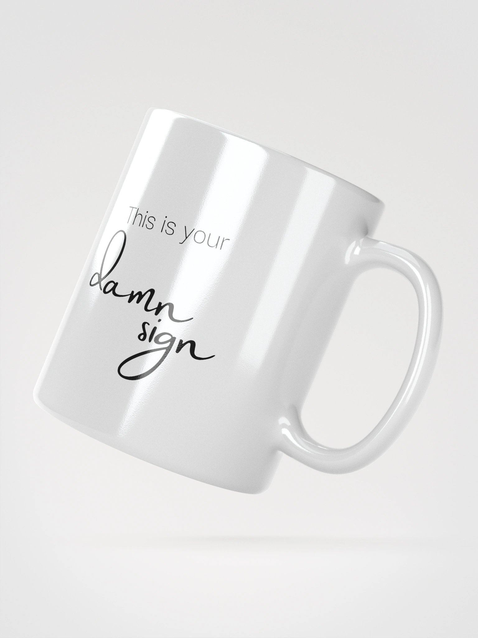 Truthbomb: This is Your Damn Sign • Ceramic Mug product image (6)