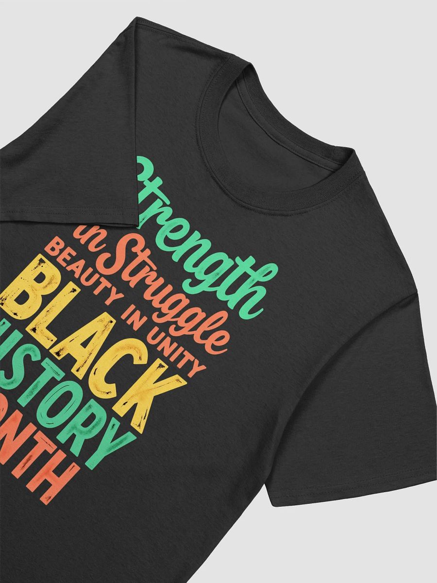 Strength in Struggle Beauty in Unity T-Shirt product image (10)
