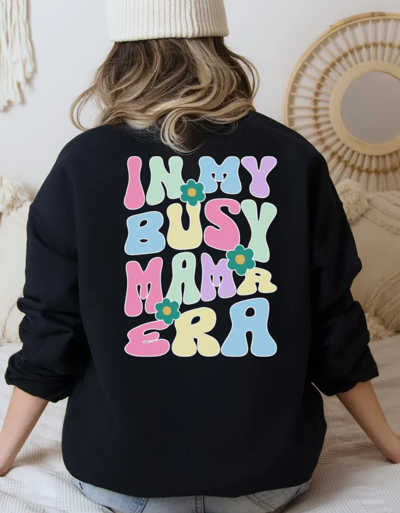 In My Busy Mama Era Sweatshirt product image (1)