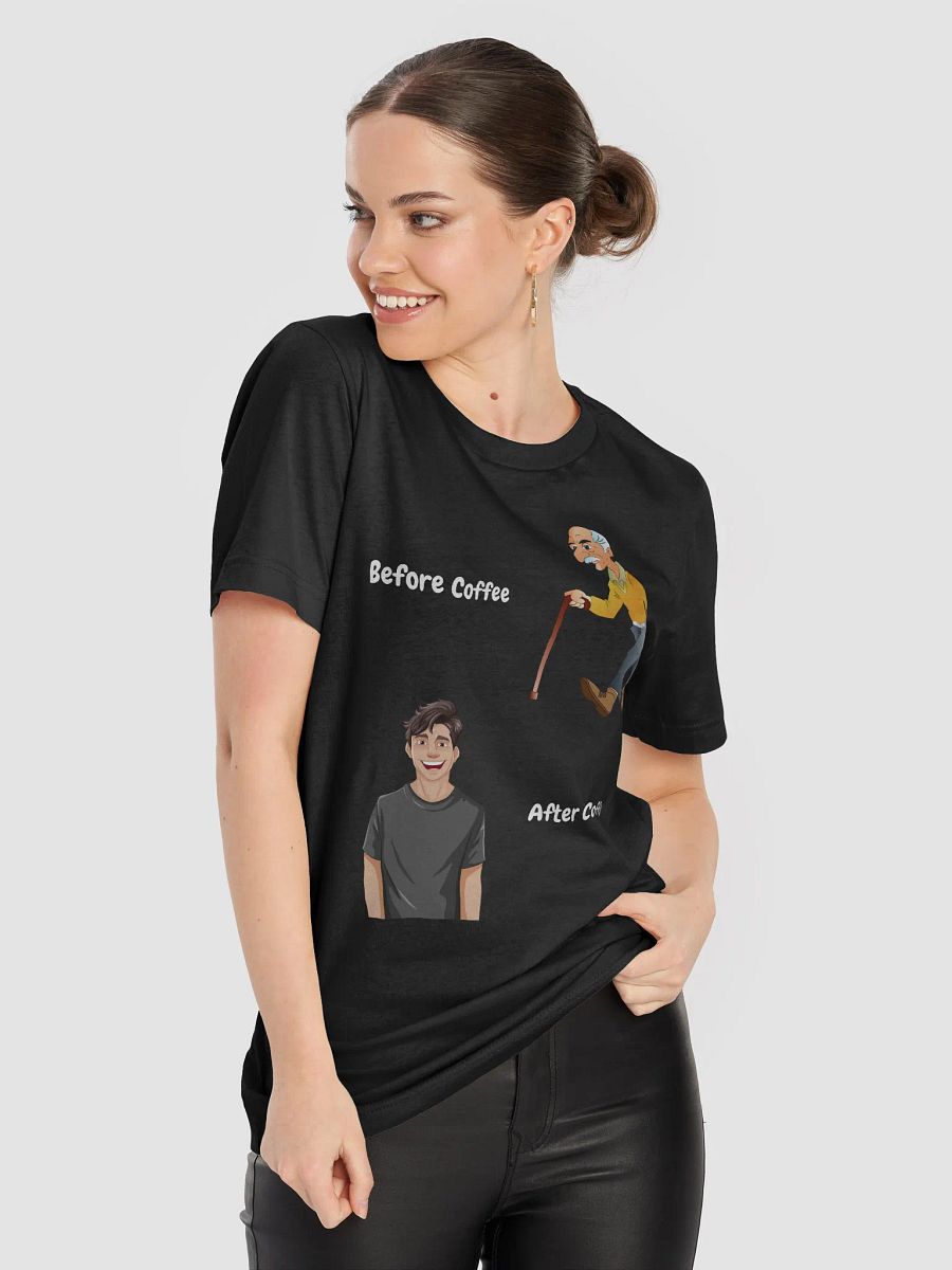 Nice Before / After Coffee T-Shirt product image (8)