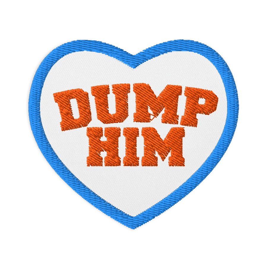 Dump Him - Patch product image (1)