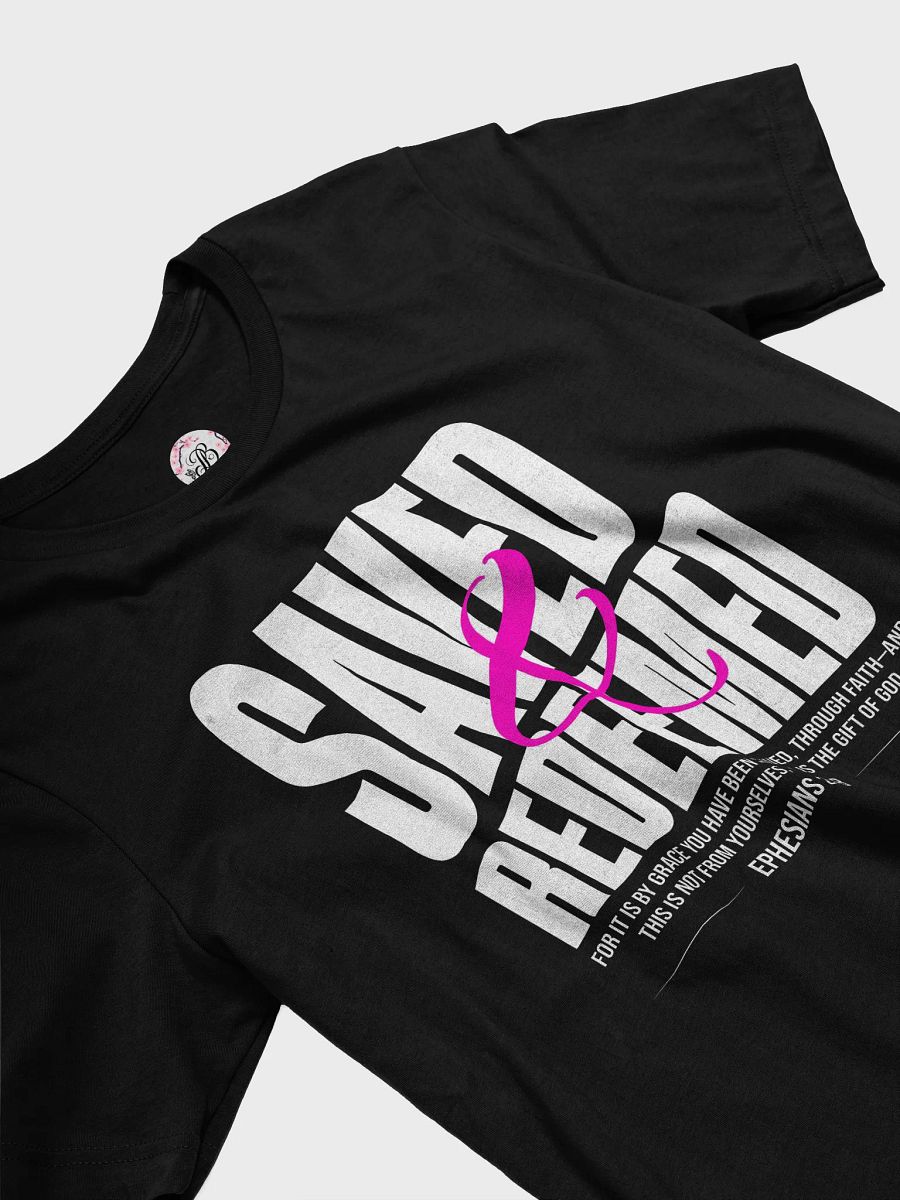 Saved & Redeemed T-Shirt product image (3)