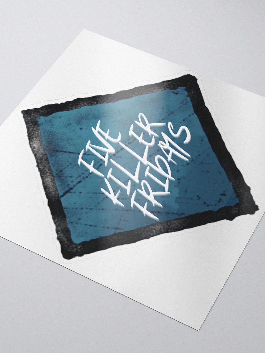 Five Killer Fridays Sticker product image (3)