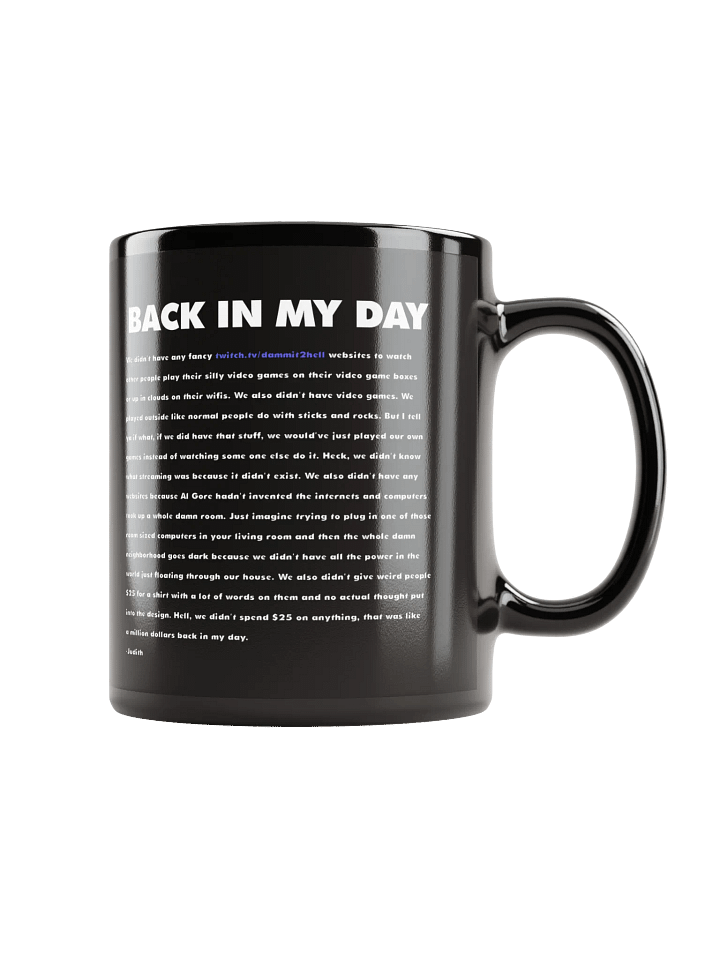 Back In My Day Mug (11oz or 15oz) product image (2)