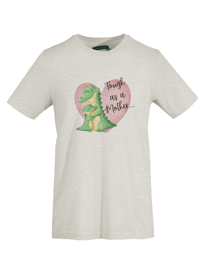 Tough as a Mother... Tee Shirt product image (1)