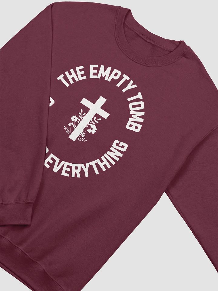 The Empty Tomb Changed Everything – Bold Faith Sweatshirt product image (13)