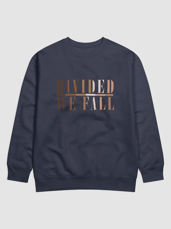 Divided We Fall - Skin Colour Two - Cotton Heritage Premium Sweatshirt product image (1)