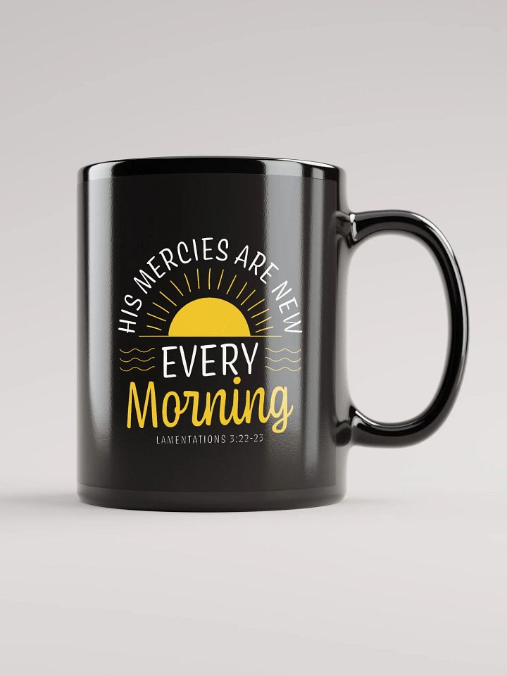 His Mercies Are New Every Morning Inspirational Mug product image (2)