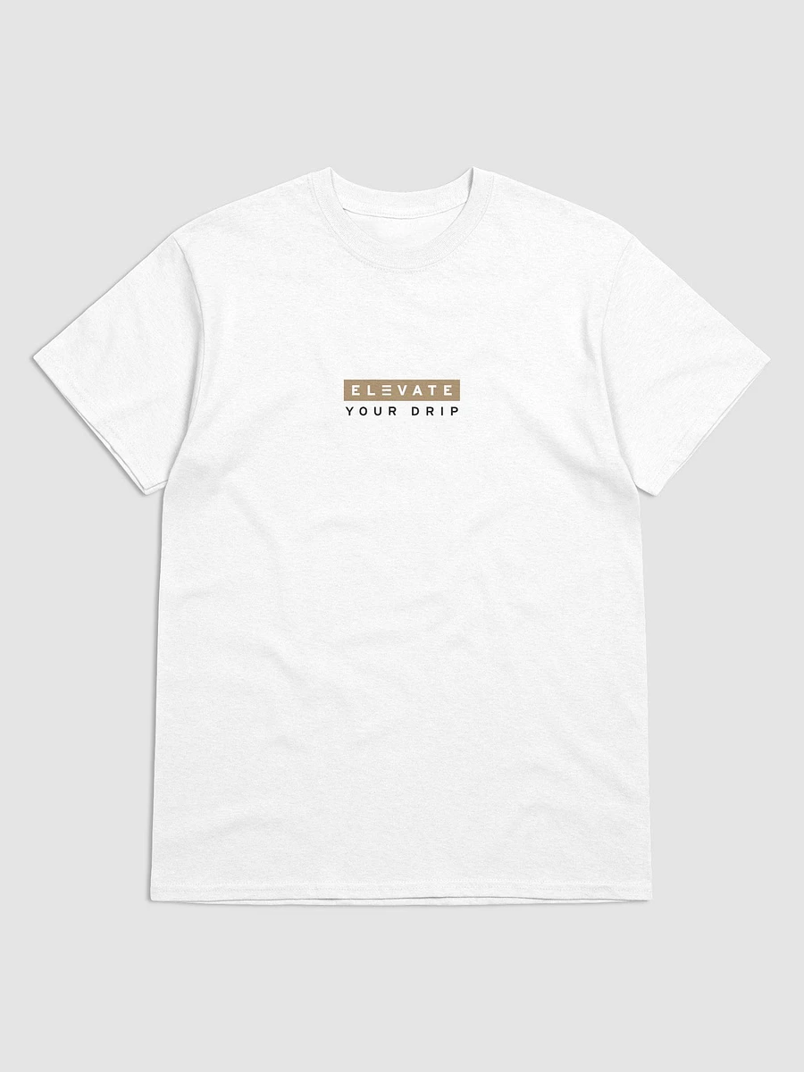 ELEVATE YOUR DRIP UNISEX T-SHIRT - WHITE product image (1)