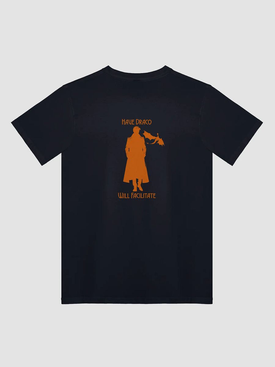 Have Draco T-shirt product image (2)