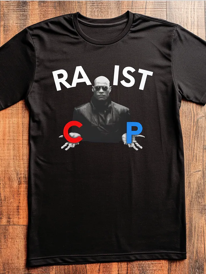 Racist or Rapist T-shirt product image (1)