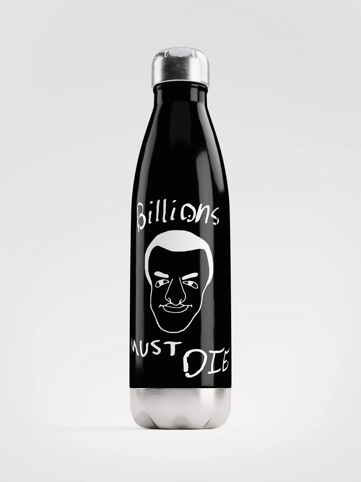 Billions must DIE - Stainless Steel Water Bottle BLACK product image (1)