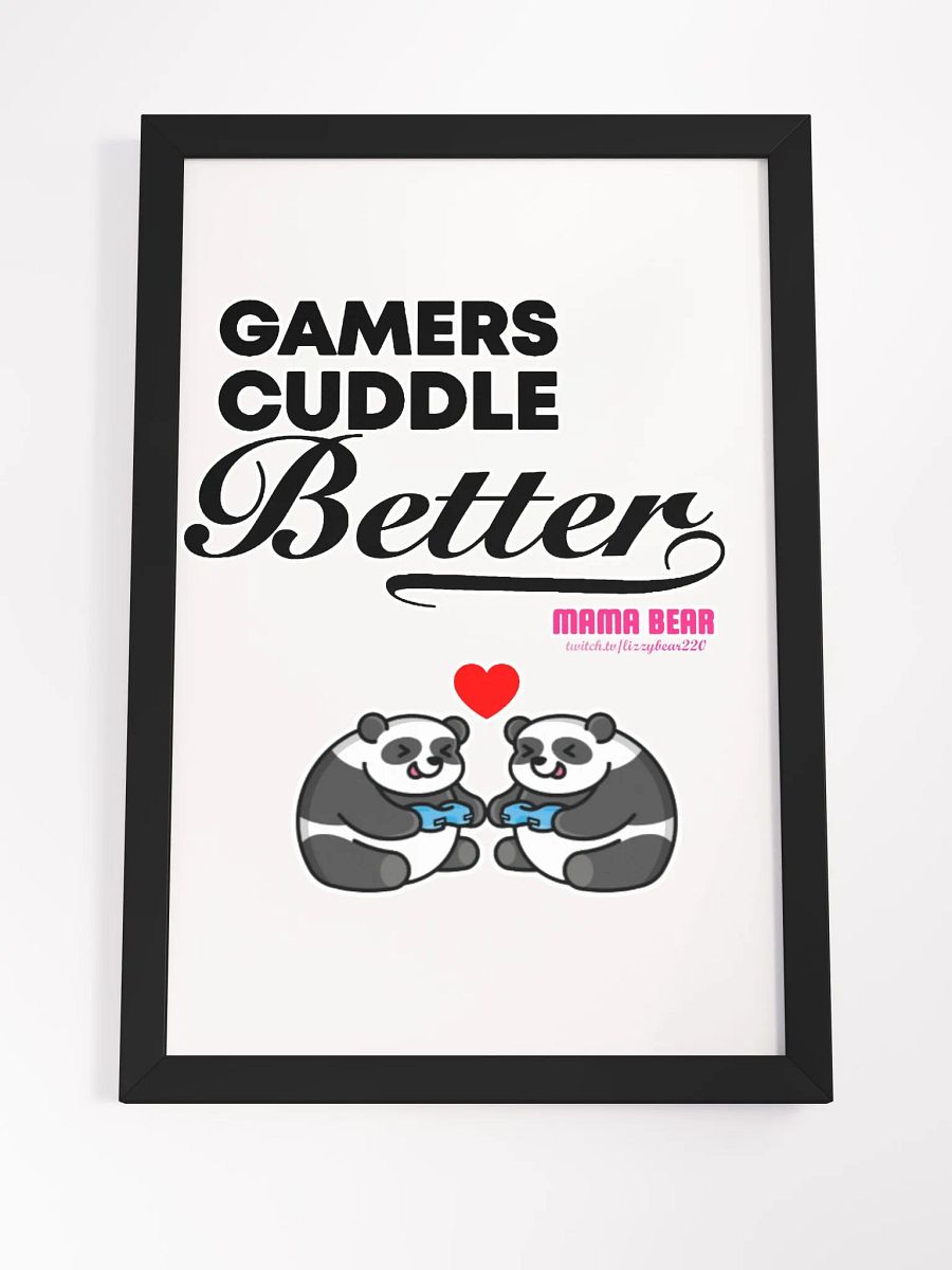Gamers Cuddle Better Framed Poster product image (4)