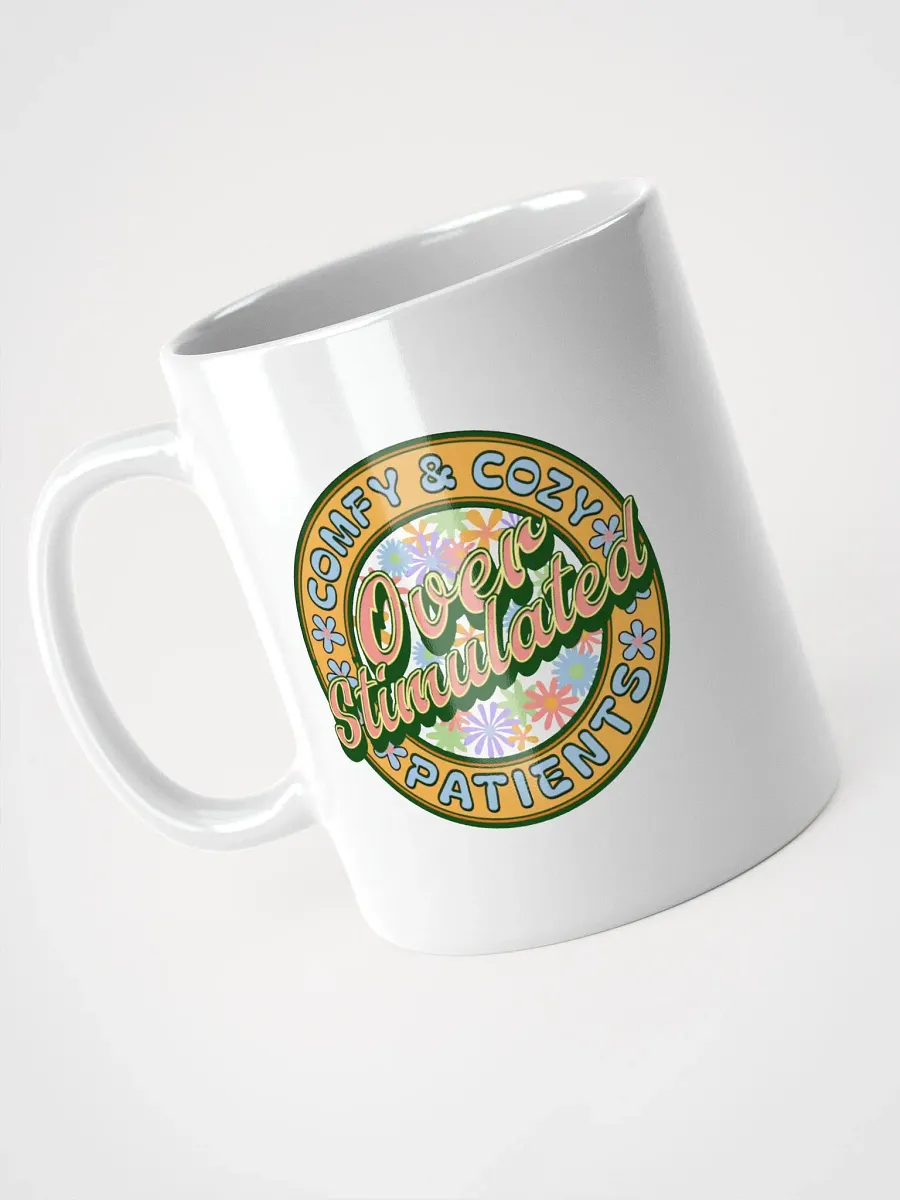 Over Stimulated Comfy And Cozy Patients Mug product image (2)