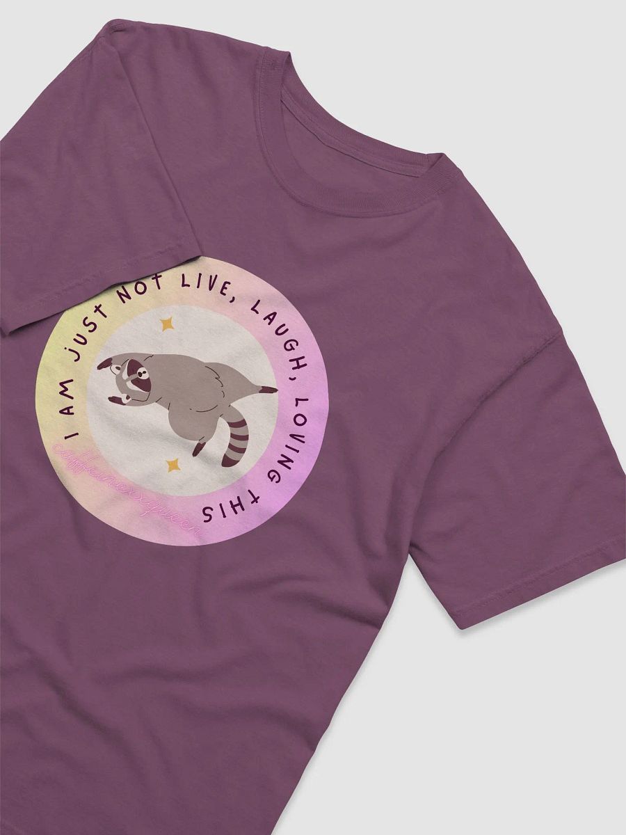 Not Live Laugh Lovin Comfort T product image (27)