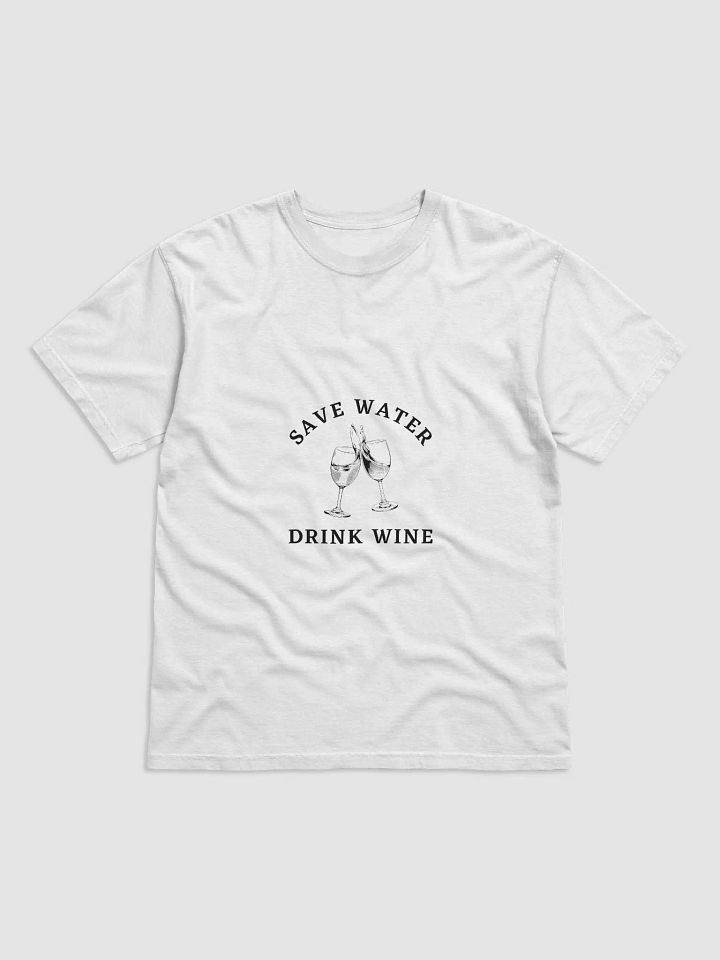 Save Water Drink Wine T-Shirt product image (42)