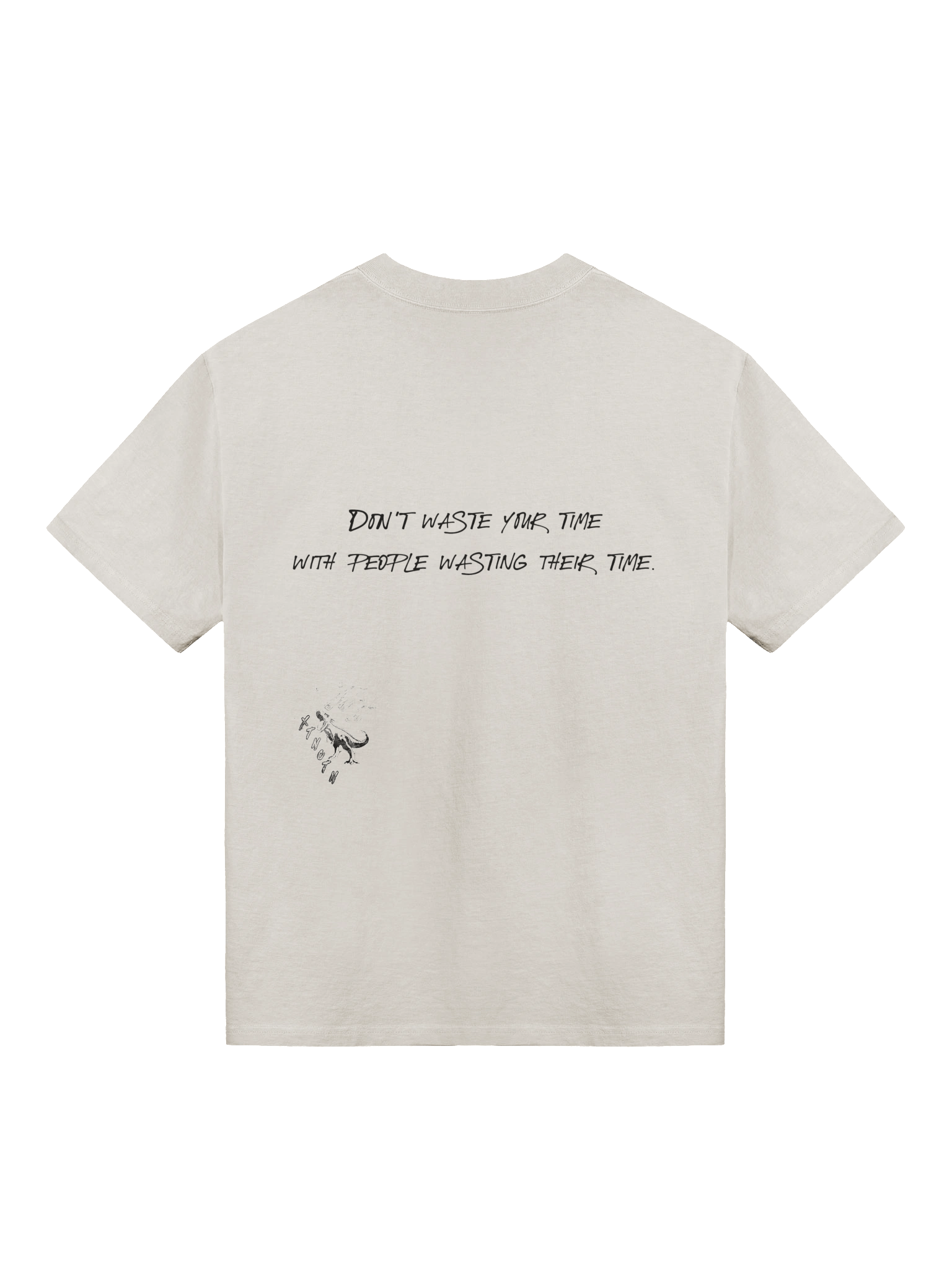 you're not going to waste my time and yours product image (2)