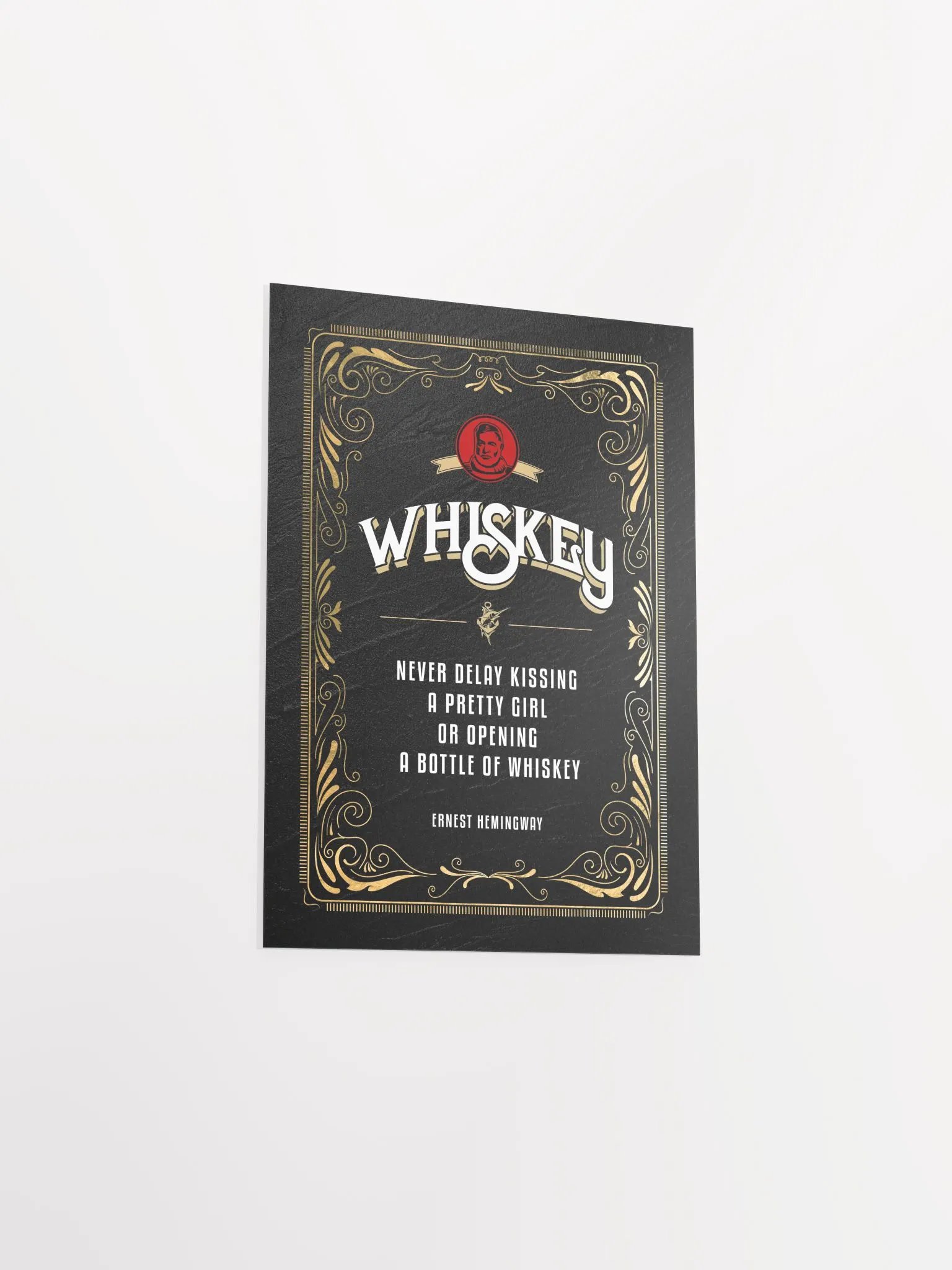 Never delay kissing a pretty girl or opening a bottle of whiskey / Ernest Hemingway — Whiskey gold blackboard art deco poster with quote product image (8)