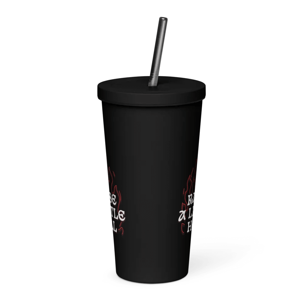 Raise a Little Hell INSULATED TUMBLER WITH A STRAW product image (3)