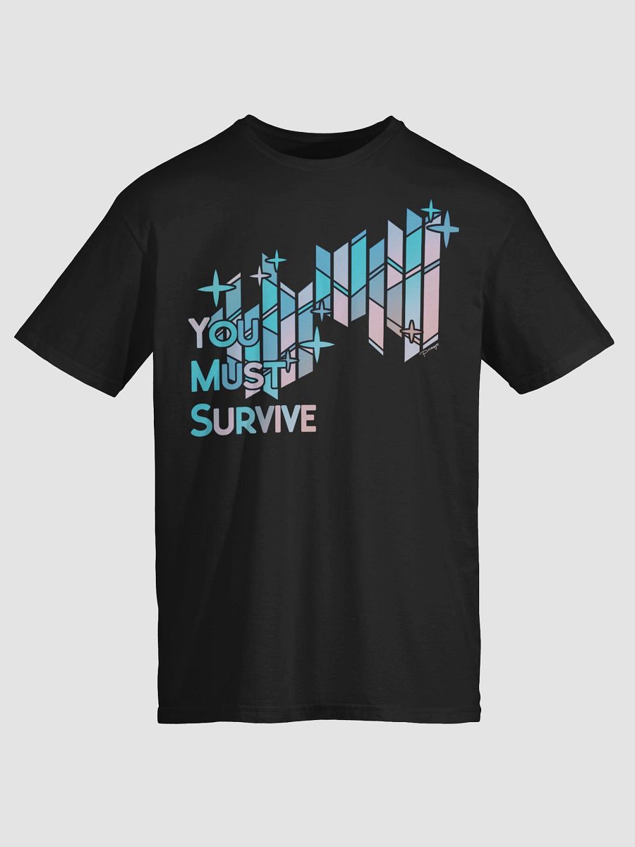 "YOU MUST SURVIVE" Stained Glass T-Shirt product image (5)