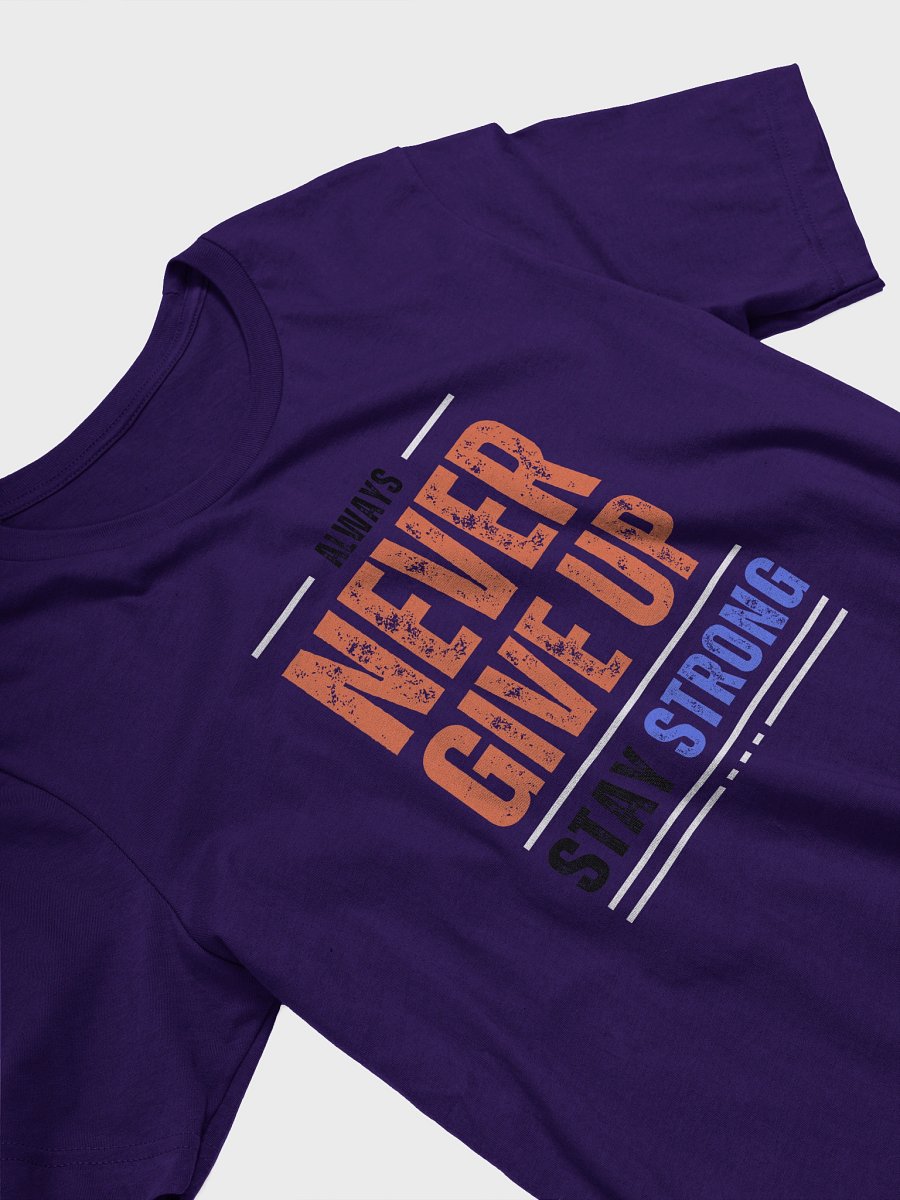 Never Give Up T-Shirt product image (25)