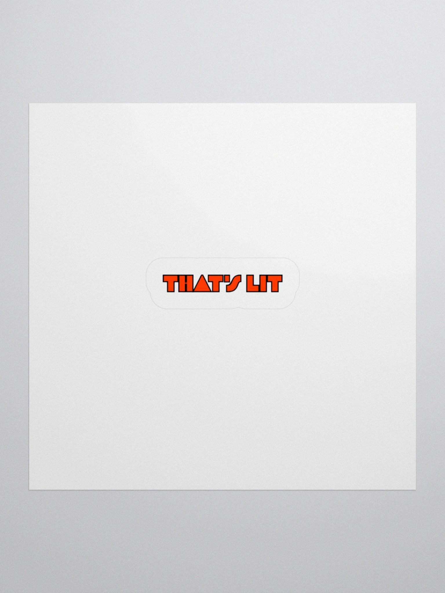 That's Lit Sticker product image (1)