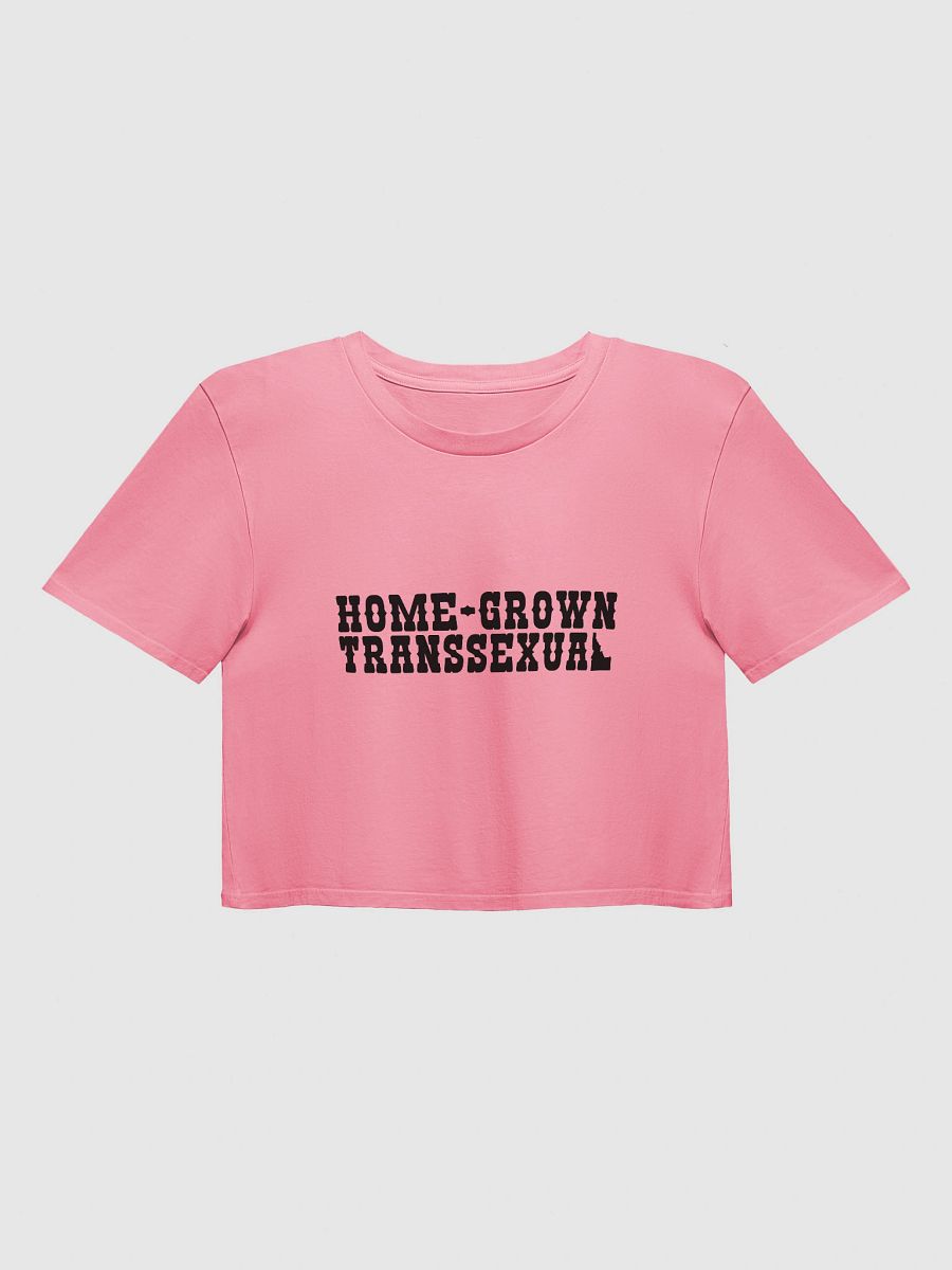 "HOME-GROWN TRANSSEXUAL" light crop top product image (1)