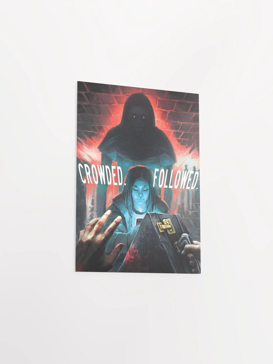 CROWDED. FOLLOWED. Poster product image (10)