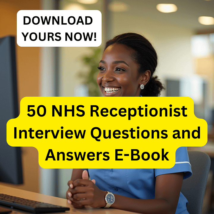 50 NHS Receptionist Interview Questions and Answers E-Book product image (1)