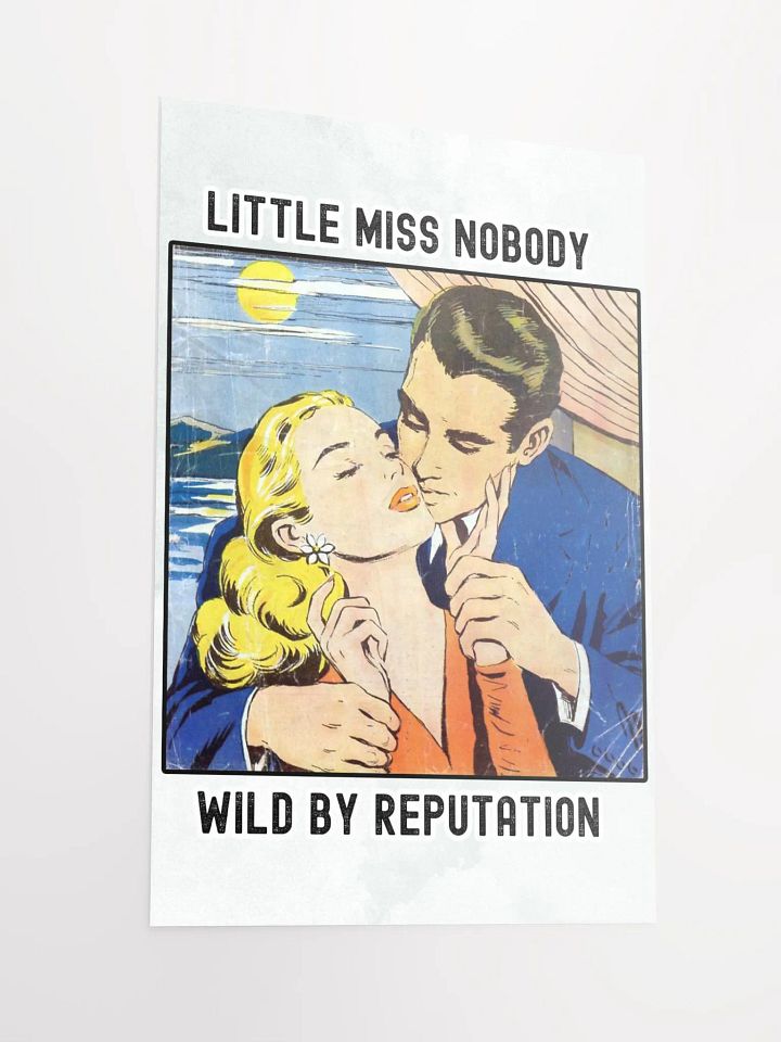 LITTLE MISS NOBODY - WILD BY REPUTATION POSTER product image (2)