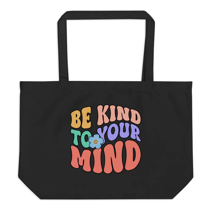 Be Kind To Your Mind Tote product image (1)