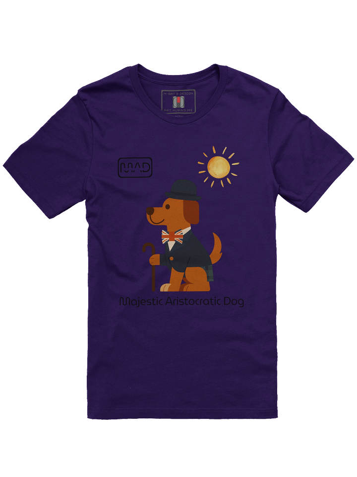 Majestic Aristocratic Dog – Noble Pup Tee – MAD Style - M-Art & Design product image (8)
