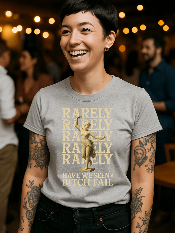 Rarely Have We Seen a Bitch Fail product image (1)
