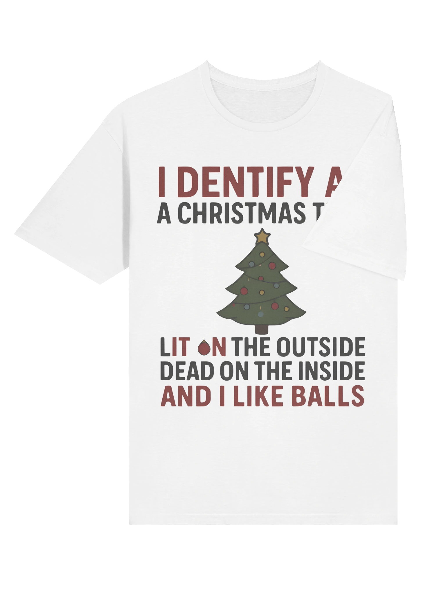 I Identify As A Christmas Tree Lit On The Outside T-Shirt product image (4)