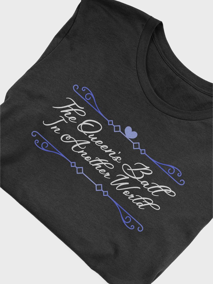The Queen's Ball In Another World Printed T-shirt product image (5)